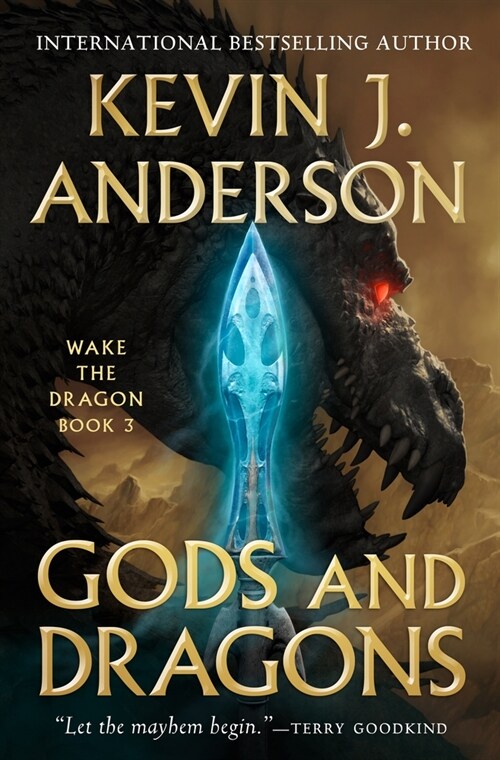 Gods and Dragons: Wake the Dragon Book 3 (Hardcover)