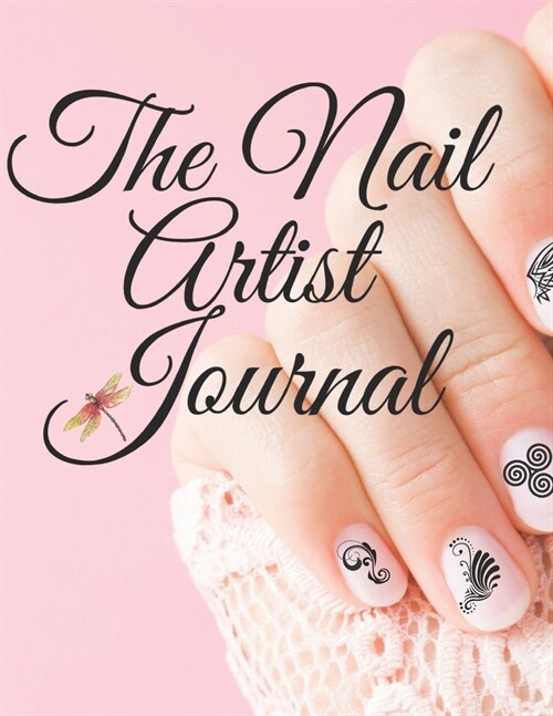 The Nail Artist Journal (Paperback)