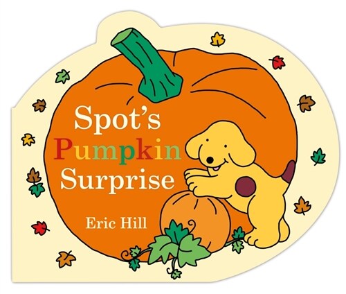 Spots Pumpkin Surprise (Board Book)