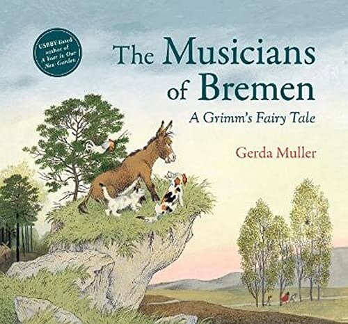 The Musicians of Bremen : A Grimms Fairy Tale (Hardcover)