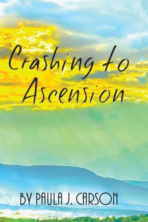 Crashing to Ascension (Paperback)