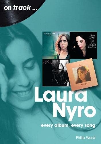 Laura Nyro On Track : Every Album, Every Song (Paperback)