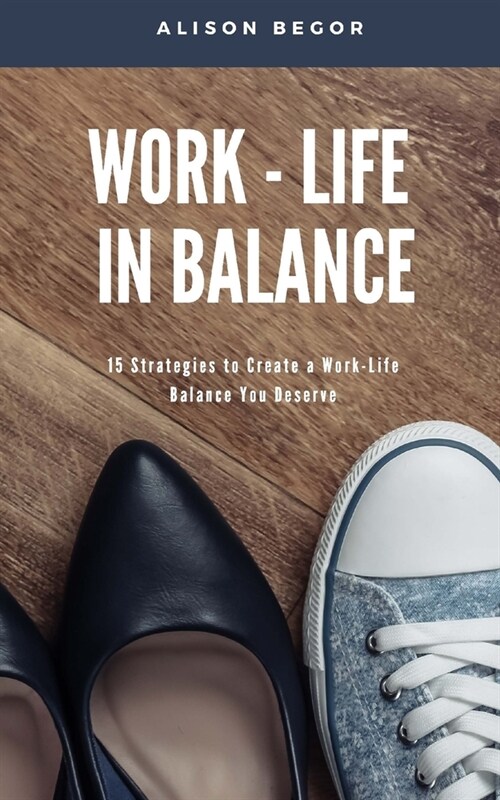 Work-Life in Balance (Paperback)