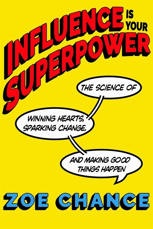 Influence Is Your Superpower (Paperback)