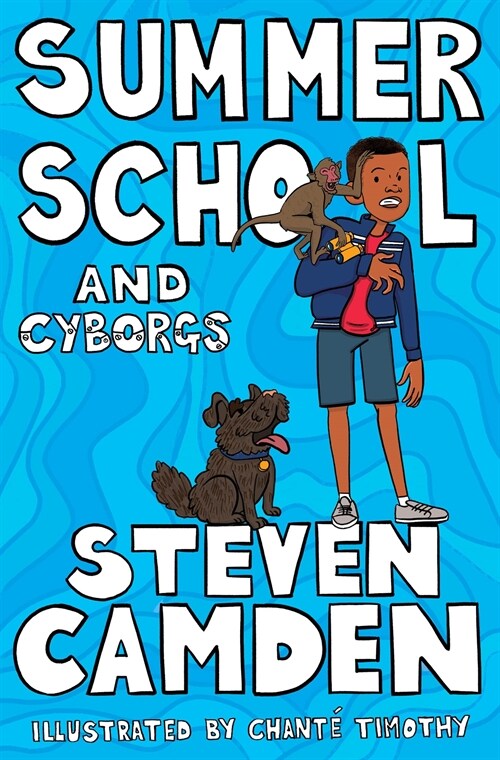 Summer School and Cyborgs (Paperback)