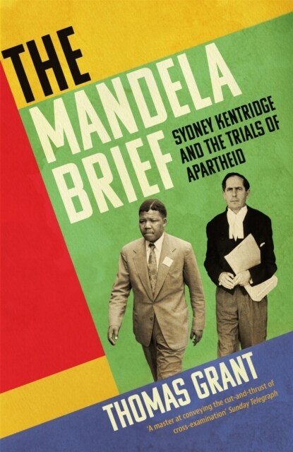 The Mandela Brief : Sydney Kentridge and the Trials of Apartheid (Hardcover)