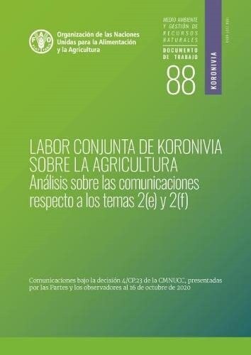 Labor conjunta de Koronivia sobre la agricultura : Analisis sobre las comunicaciones respecto a los temas 2(e) y 2(f) (Paperback)