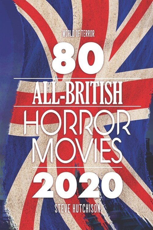 80 All-British Horror Movies (Paperback)