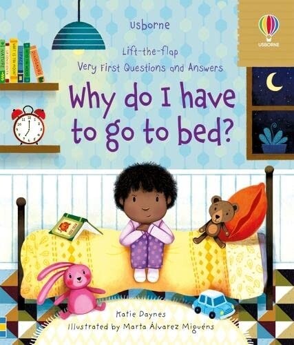Very First Questions and Answers Why do I have to go to bed? (Board Book)