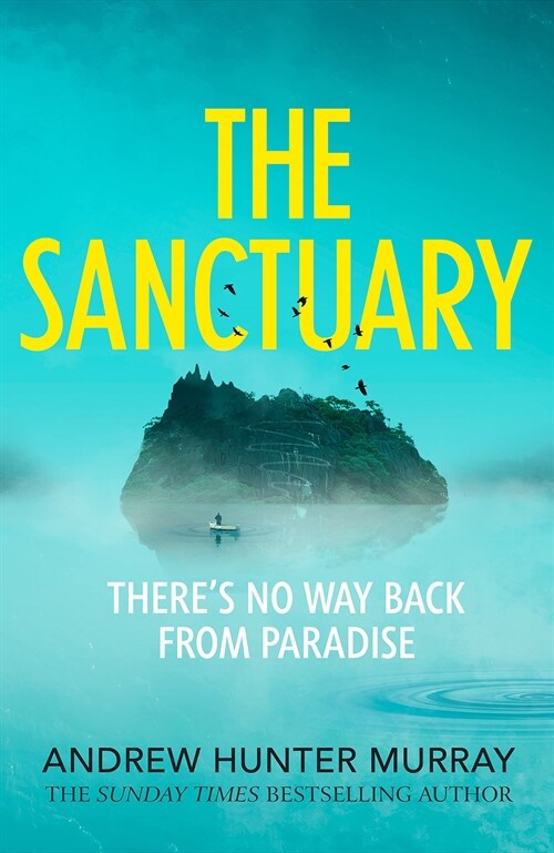 The Sanctuary : the gripping must-read thriller by the Sunday Times bestselling author (Paperback)