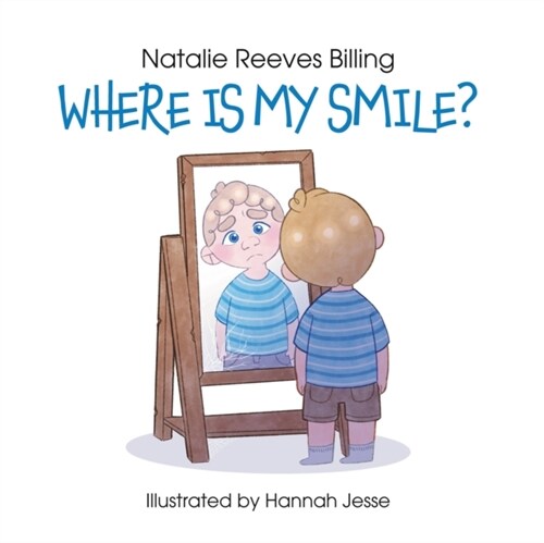 Where Is My Smile? (Paperback)