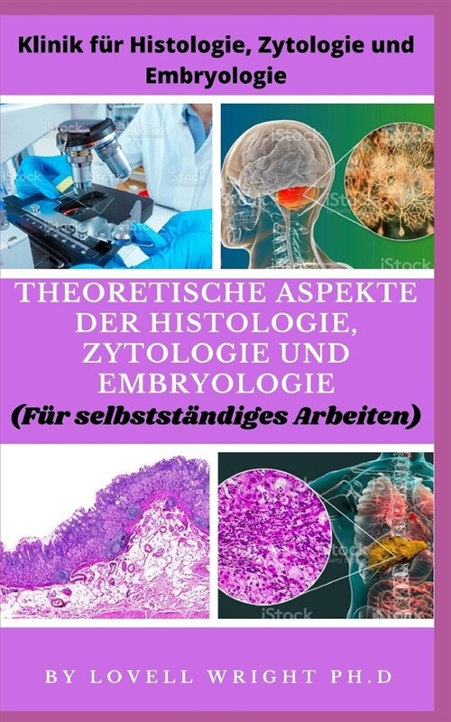 Theoretische Aspekte der Histologie, Zytologie und Embryologie (Paperback)
