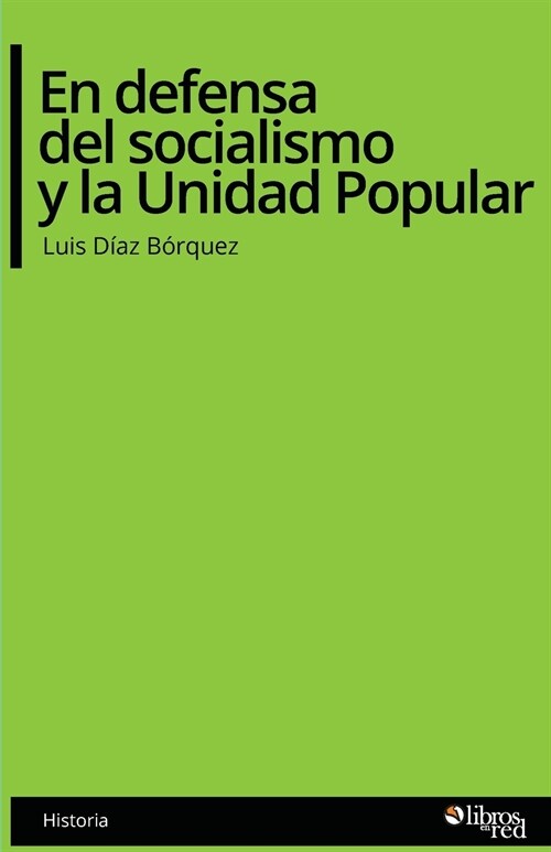En defensa del socialismo y la Unidad Popular (Paperback)