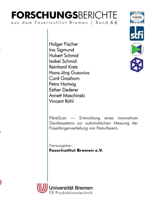 FibreScan: Entwicklung eines innovativen Ger?esystems zur automatischen Messung der Faserl?genverteilung von Naturfasern (Paperback)