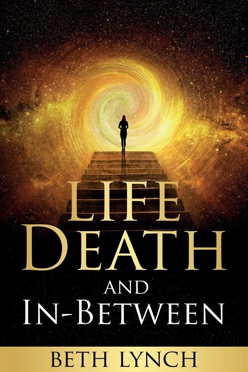 Life, Death, and In-Between (Paperback)
