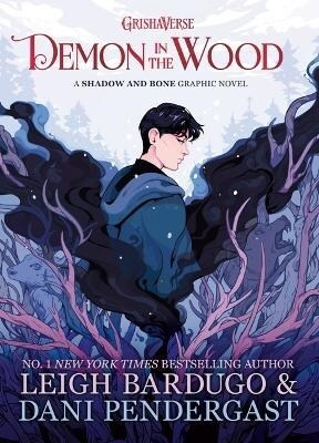 Demon in the Wood : A Shadow and Bone Graphic Novel (Hardcover)