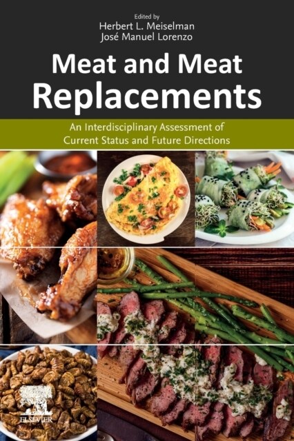 Meat and Meat Replacements: An Interdisciplinary Assessment of Current Status and Future Directions (Paperback)