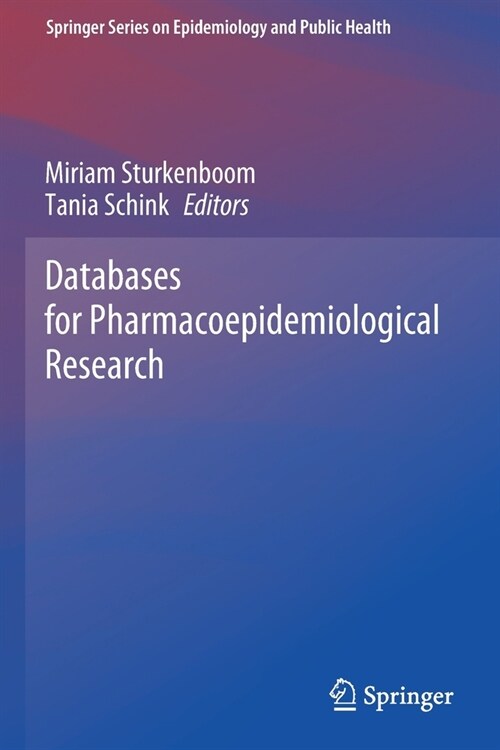 Databases for Pharmacoepidemiological Research (Paperback)