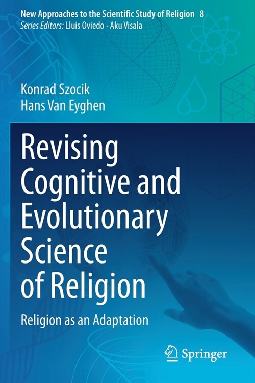 Revising Cognitive and Evolutionary Science of Religion: Religion as an Adaptation (Paperback)