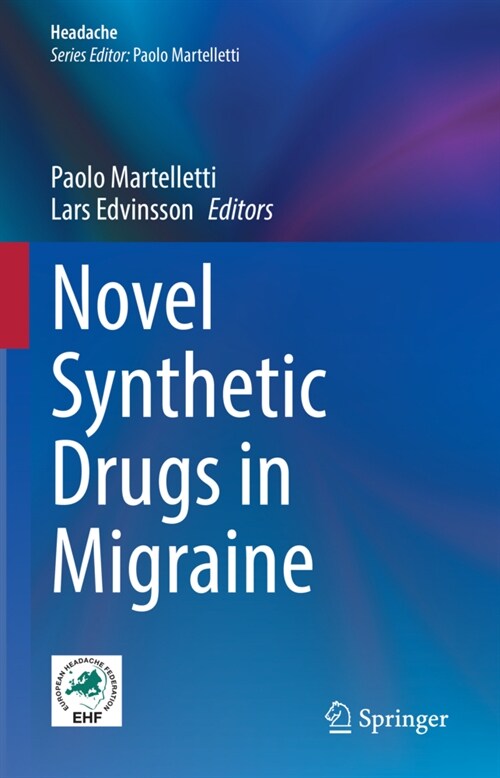 Novel Synthetic Drugs in Migraine (Hardcover)