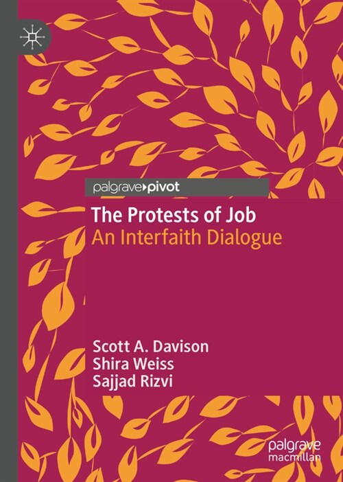 The Protests of Job: An Interfaith Dialogue (Hardcover)