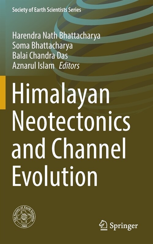 Himalayan Neotectonics and Channel Evolution (Hardcover)