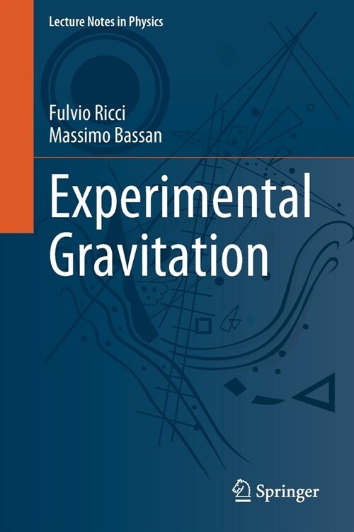 Experimental Gravitation (Paperback)