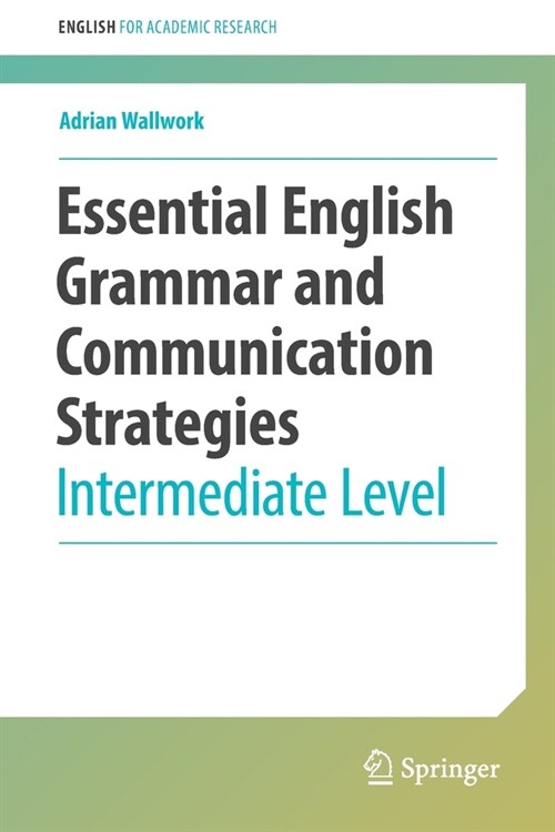 Essential English Grammar and Communication Strategies: Intermediate Level (Paperback, 2022)