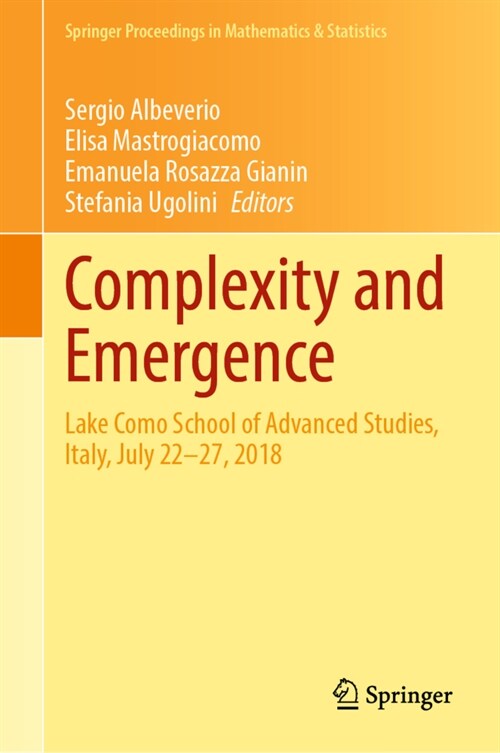 Complexity and Emergence: Lake Como School of Advanced Studies, Italy, July 22-27, 2018 (Hardcover, 2022)