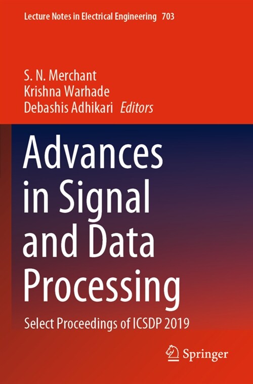 Advances in Signal and Data Processing: Select Proceedings of Icsdp 2019 (Paperback, 2021)