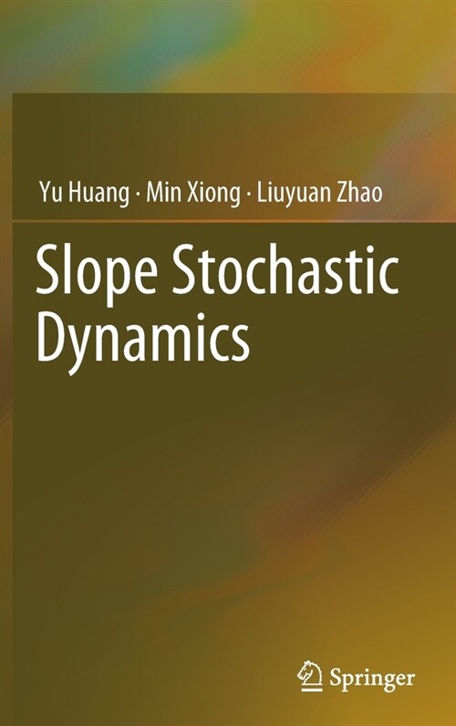 Slope Stochastic Dynamics (Hardcover)