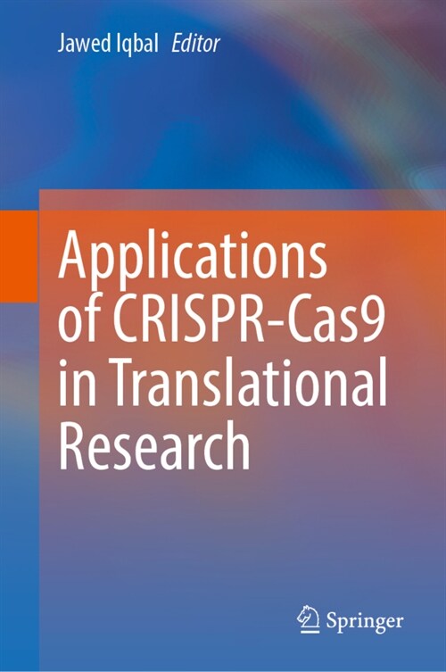 Applications of CRISPR-Cas9 in Translational Research (Hardcover)