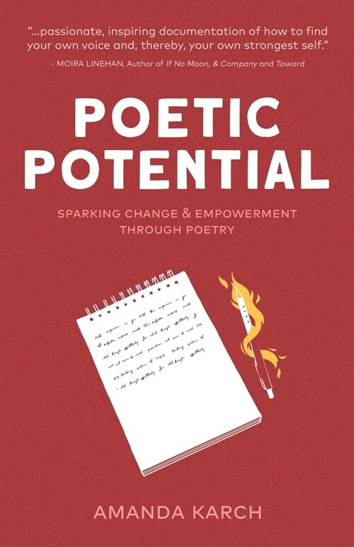 Poetic Potential: Sparking Change & Empowerment Through Poetry (Paperback)