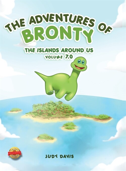 The Adventures of Bronty: The Island Around Us Vol. 7 (Hardcover)