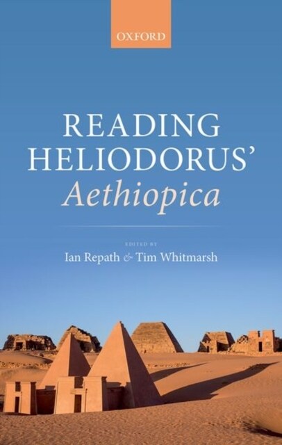 Reading Heliodorus Aethiopica (Hardcover)