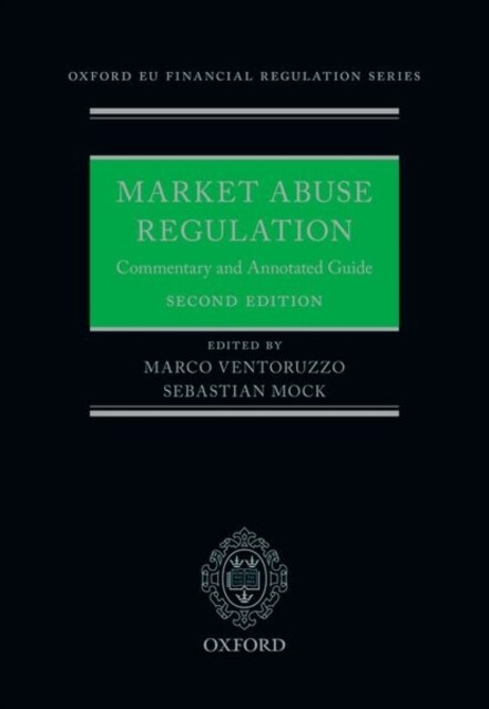 Market Abuse Regulation : Commentary and Annotated Guide (Hardcover, 2 Revised edition)