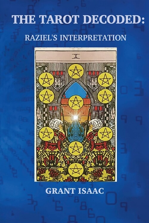 The Tarot Decoded: Raziels Interpretation (Paperback)
