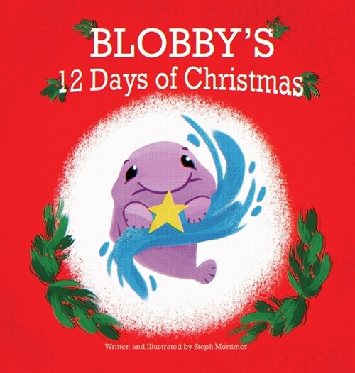 Blobbys 12 Days of Christmas (Hardcover)