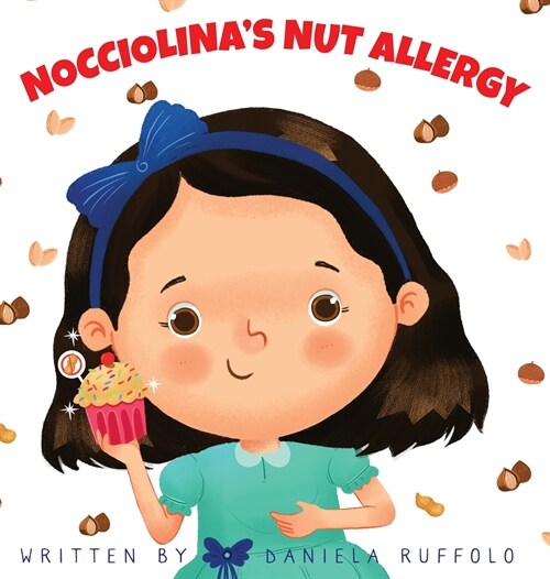 Nocciolinas Nut Allergy (Hardcover)