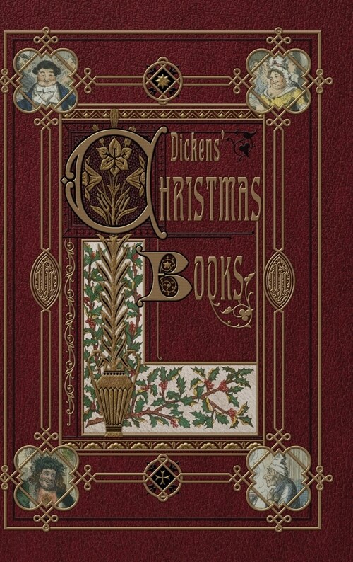 Dickens Christmas Books (Illustrated) (Hardcover)