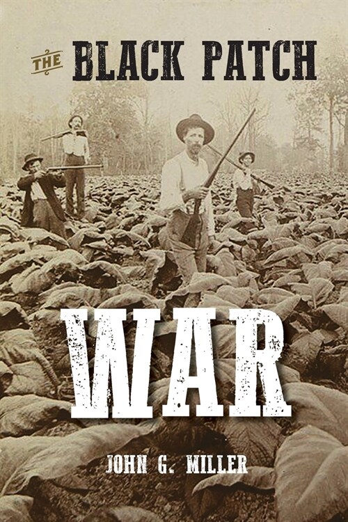 The Black Patch War (Paperback)