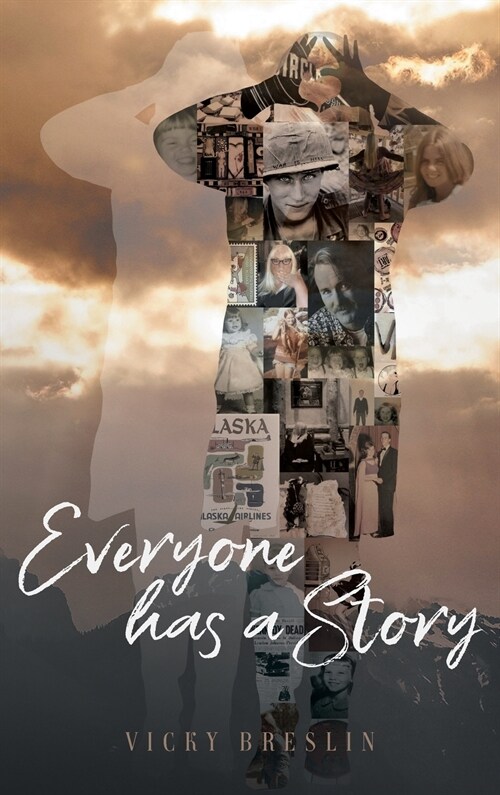 Everyone has a Story (Hardcover)