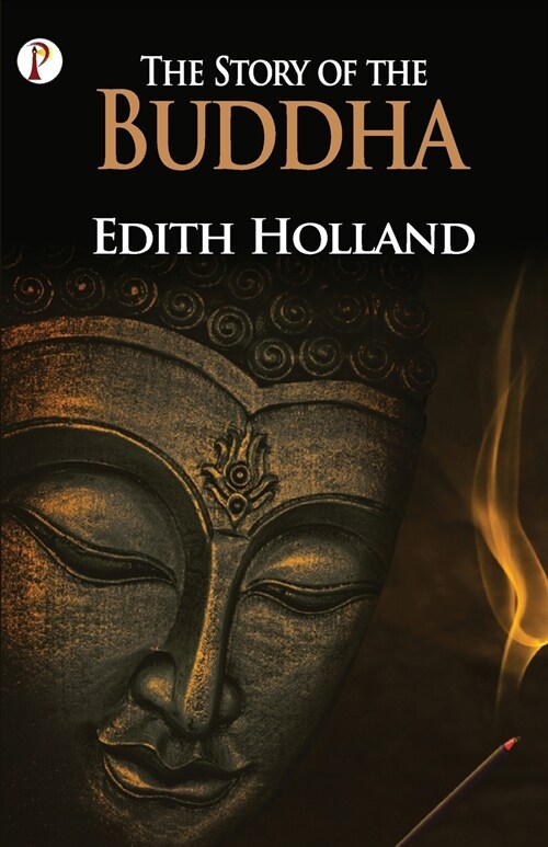The Story Of The Buddha (Paperback)