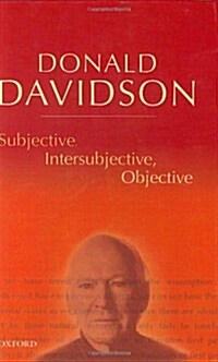 Subjective, Intersubjective, Objective : Philosophical Essays Volume 3 (Hardcover)