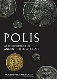 Polis : An Introduction to the Ancient Greek City-state (Hardcover)