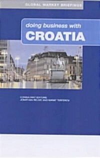 Doing Business with Croatia (Hardcover, New ed)