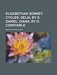 Elizabethan Sonnet-Cycles (Paperback)