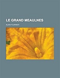 Le Grand Meaulnes (Paperback)