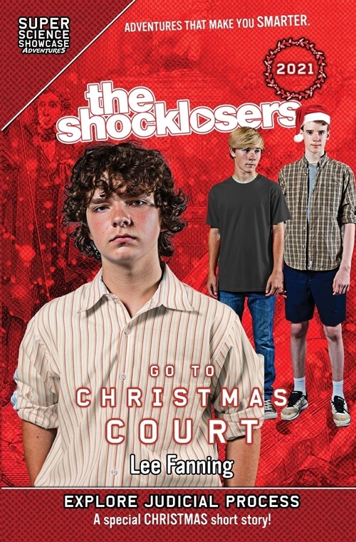 The Shocklosers Go To Christmas Court (Super Science Showcase) (Paperback)