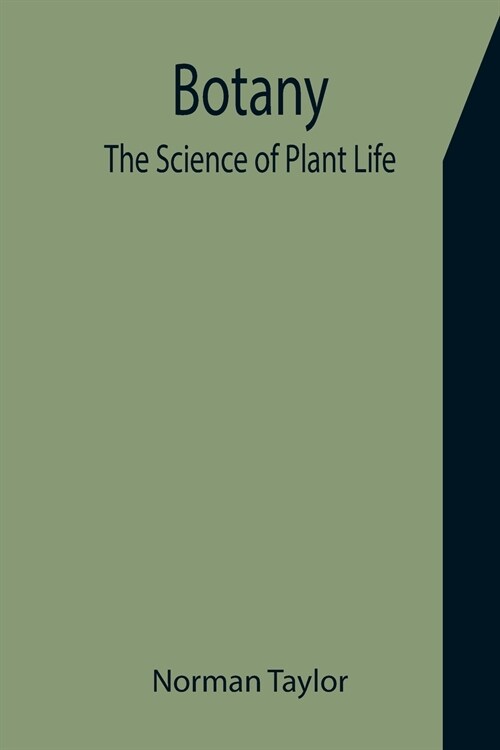 Botany: The Science of Plant Life (Paperback)